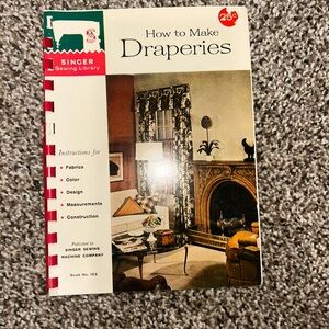"How to Make Draperies" Vintage ©1960 Singer Sewing Library Book‎ No. 102